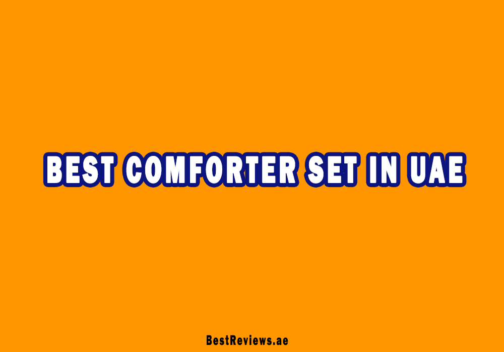 Best Comforter Sets In UAE