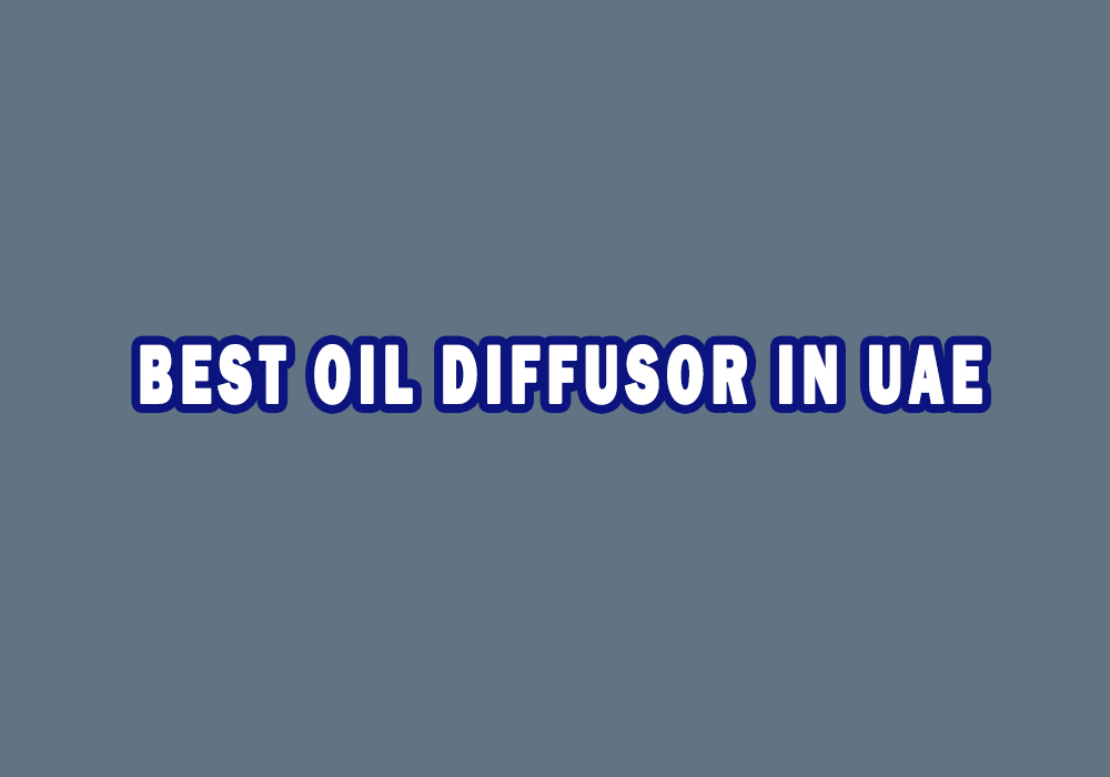 Best Essential Oil Diffuser In UAE