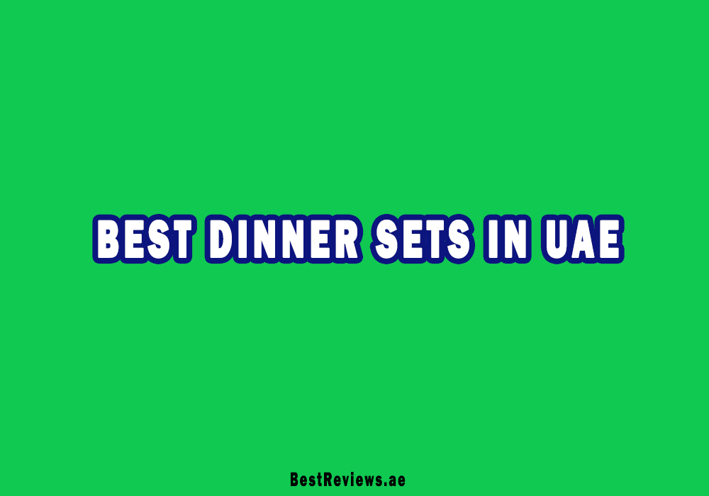 Best Dinner Sets In UAE