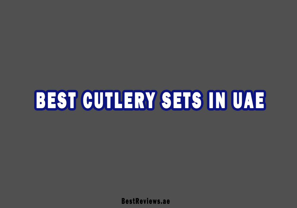 Best Cutlery Set In UAE